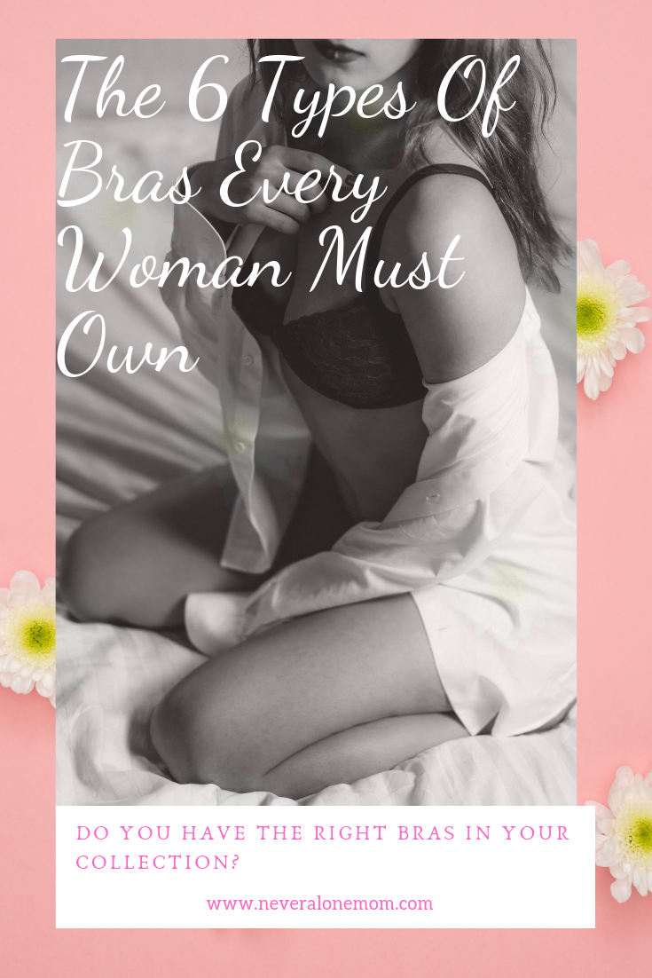 https://neveralonemom.com/wp-content/uploads/2019/07/The-6-Types-Of-Bras-Every-Woman-Must-Own.png